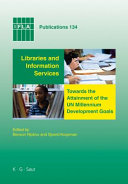 Copertina  Libraries and information services towards the attainment of the UN millennium development goals