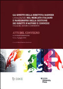 Copertina  Gli effetti della Direttiva Barnier (2014/26/UE) nel mercato italiano e paneuropeo della gestione dei diritti d'autore e connessi : Italia/UK : sistemi a confronto