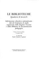 Copertina  Informazione educativa automatizzata : atti del Seminario di studio organizzato dalla Regione Toscana e dalla Biblioteca di documentazione pedagogica