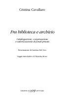 Copertina  Fra biblioteca e archivio : catalogazione, conservazione e valorizzazione di fondi privati 