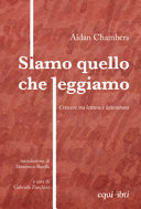 Copertina  Siamo quello che leggiamo : crescere tra lettura e letteratura  